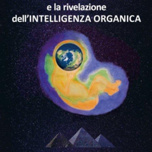 Risveglio e la rivelazione dell'intelligenza organica