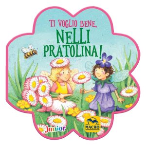 Ti Voglio Bene Nelli Pratolina!