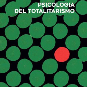 psicologia del totalitarismo