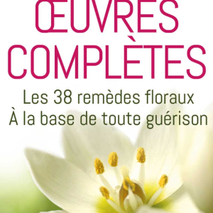 Ouvres Completes de Edward Bach 2° N.E.