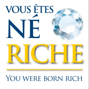Vous Etes Ne Riche 3° N.E.