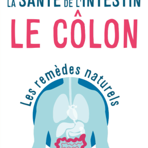 Sante de l'Intestin - Le Colon 3° N.E.
