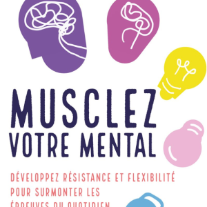 Musclez Votre Mental