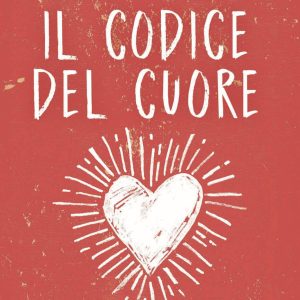 codice del cuore. un bambino e gli antichi maestri (il)