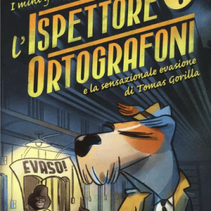 ISPETTORE ORTOGRAFONI E LA SENSAZIONALE