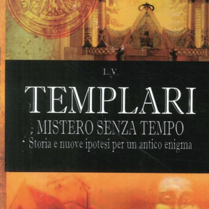 templari. mistero senza tempo