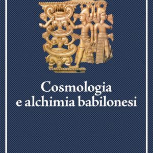 Cosmologia e alchimia babilonesi