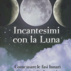 Incantesimi con la luna