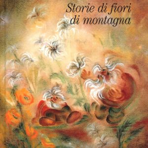 Storie di Fiori di Montagna