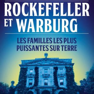 Rockefeller et Warburg - FR