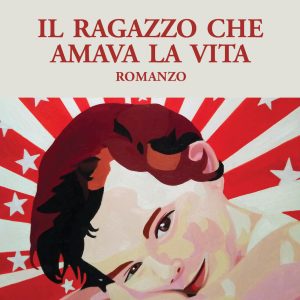 Ragazzo che amava la Vita