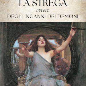 strega, ovvero degli inganni dei demoni (la)