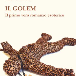 Golem. Il primo vero romanzo esoterico (