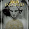 indagare l'occulto. fondamenti di criminologia clinica e giornalismo investigativo applicati all'esoterismo
