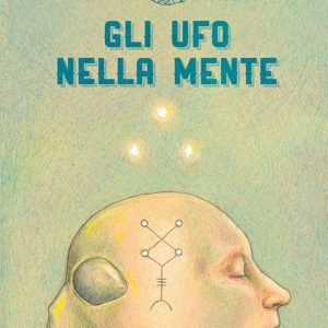 Ufo nella Mente