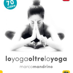 Yoga oltre lo yoga 4D. Con DVD video (Lo