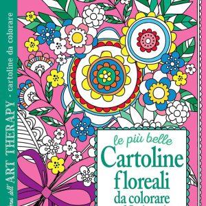 Più Belle Cartoline Floreali da Colorare