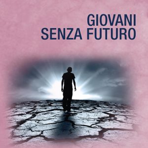 Giovani Senza Futuro