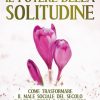 Potere della Solitudine