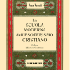 scuola moderna dell'esoterismo cristiano (la)