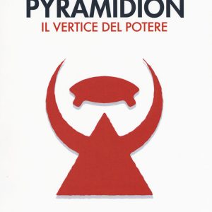Pyramidion. Il vertice del potere