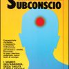 POTERE DEL SUBCONSCIO
